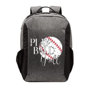 Play Ball Yall Baseball Sport Lover Vector Backpack