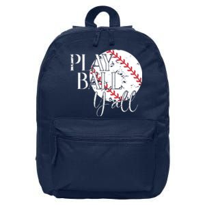 Play Ball Yall Baseball Sport Lover 16 in Basic Backpack