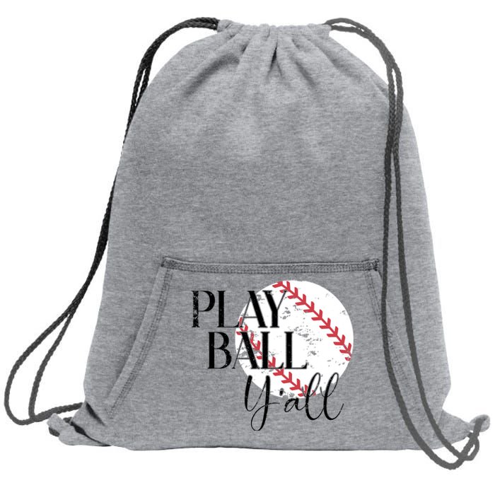 Play Ball Yall Baseball Sport Lover Sweatshirt Cinch Pack Bag