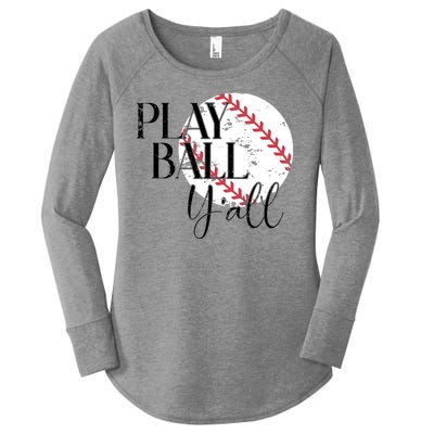 Play Ball Yall Baseball Sport Lover Women's Perfect Tri Tunic Long Sleeve Shirt