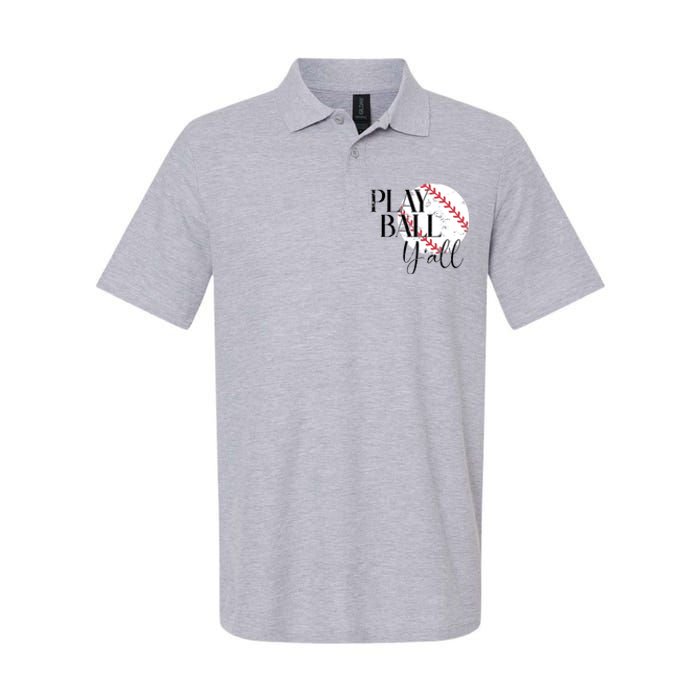 Play Ball Yall Baseball Sport Lover Softstyle Adult Sport Polo