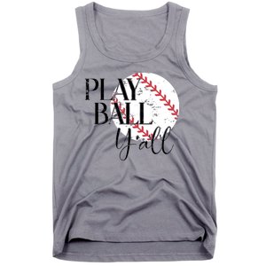 Play Ball Yall Baseball Sport Lover Tank Top