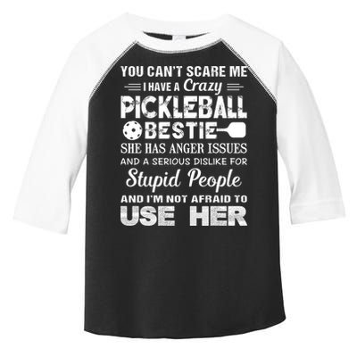 PICKLEBALL Bestie You Can’t Scare Me Toddler Fine Jersey T-Shirt