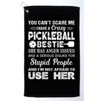 PICKLEBALL Bestie You Can’t Scare Me Golf Towel