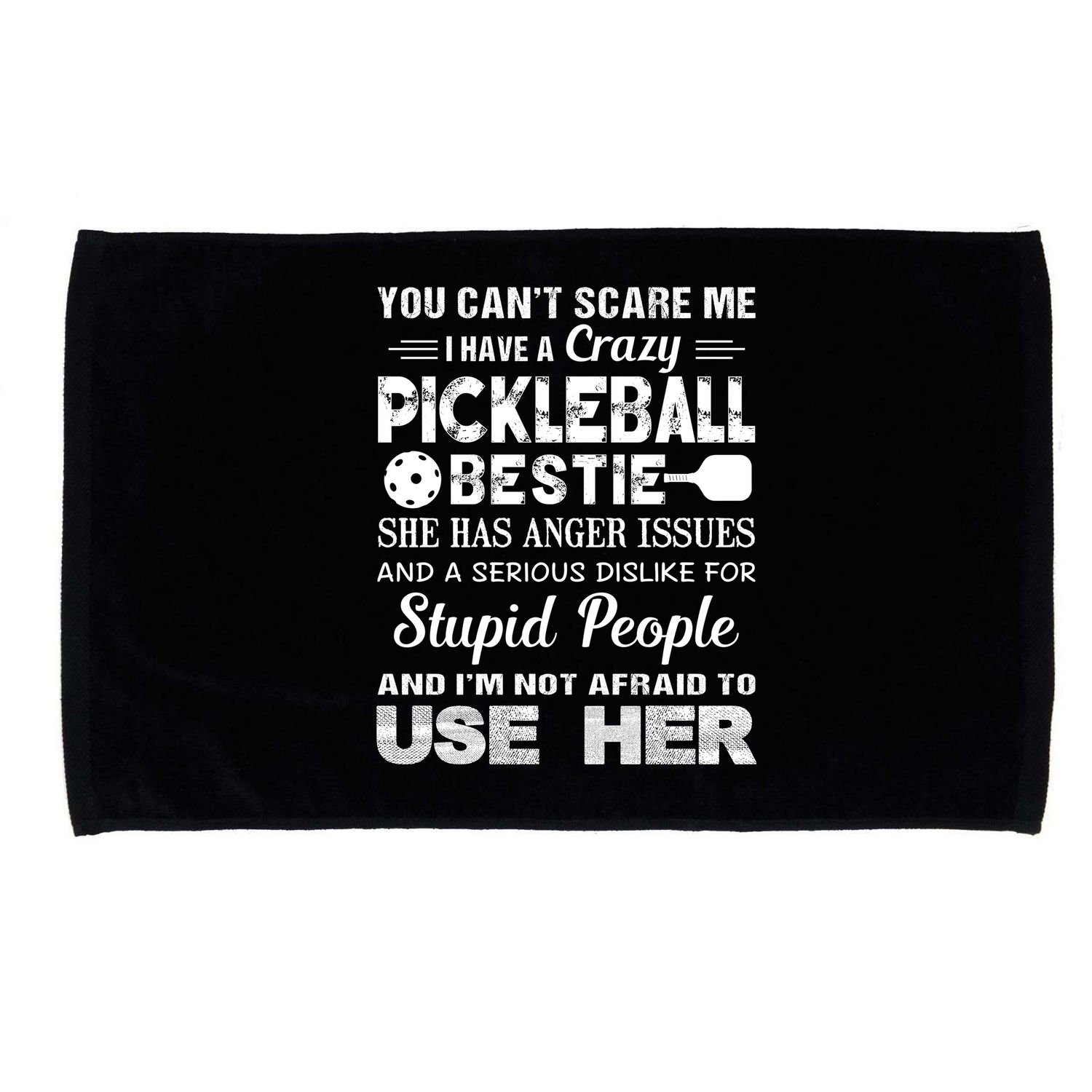 PICKLEBALL Bestie You Can’t Scare Me Microfiber Hand Towel