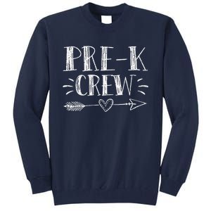 PreK Crew 1st Day Of School PreK Teacher Team Tall Sweatshirt