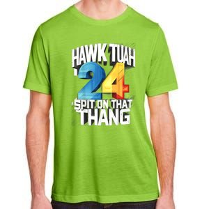 Presidential Candidate 2024 Hawk Tush Spit On That Thing Gift Adult ChromaSoft Performance T-Shirt