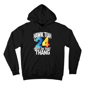 Presidential Candidate 2024 Hawk Tush Spit On That Thing Gift Hoodie