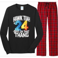 Presidential Candidate 2024 Hawk Tush Spit On That Thing Gift Long Sleeve Pajama Set