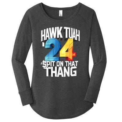 Presidential Candidate 2024 Hawk Tush Spit On That Thing Gift Women's Perfect Tri Tunic Long Sleeve Shirt