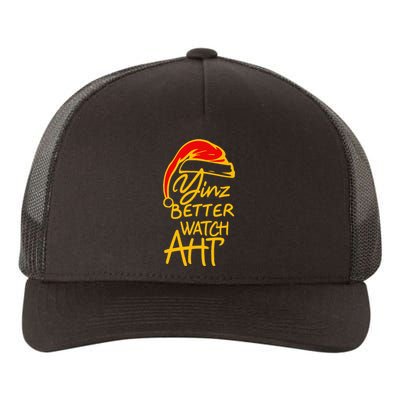 Pittsburgh Christmas 412 Yinzer Santa Yinz Better Watch Aht Yupoong Adult 5-Panel Trucker Hat