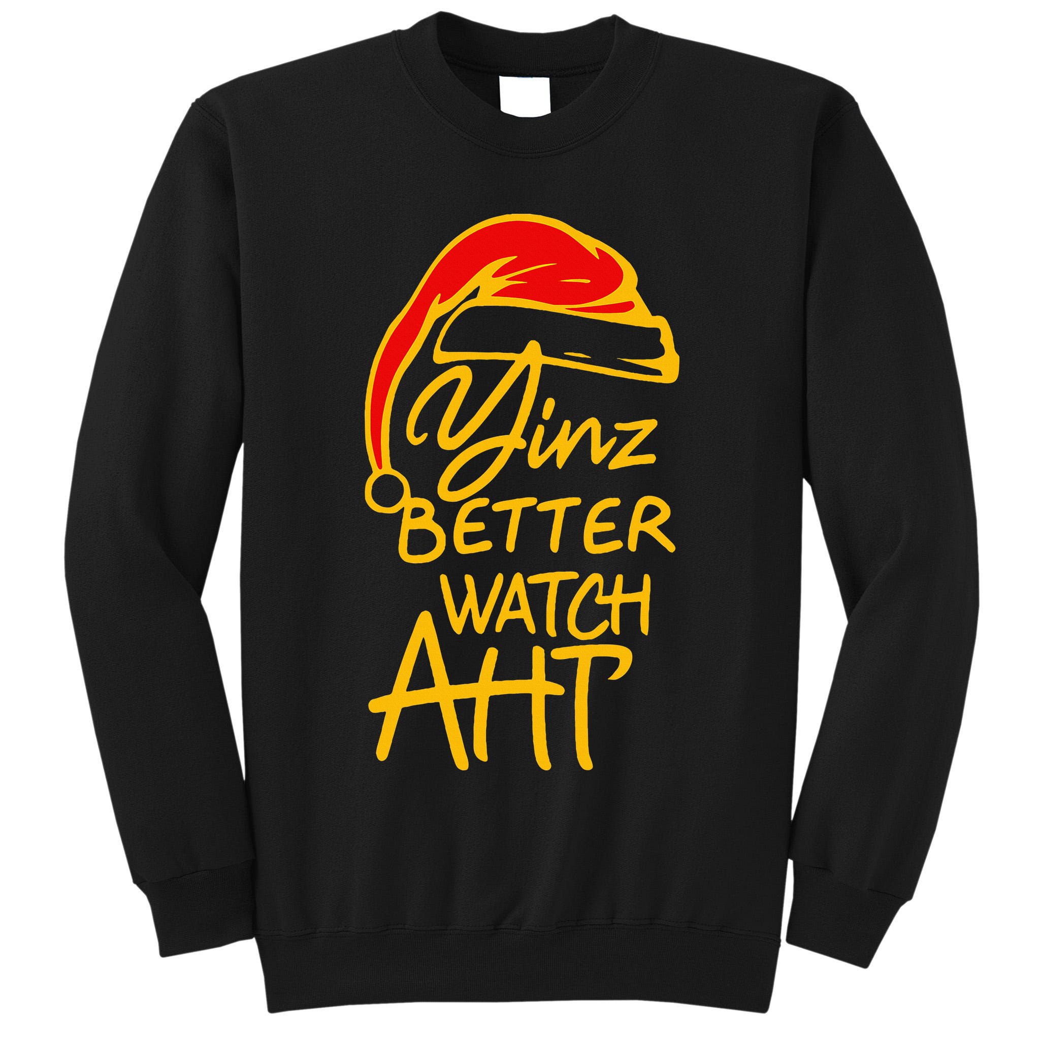 Pittsburgh Christmas 412 Yinzer Santa Yinz Better Watch Aht Tall Sweatshirt