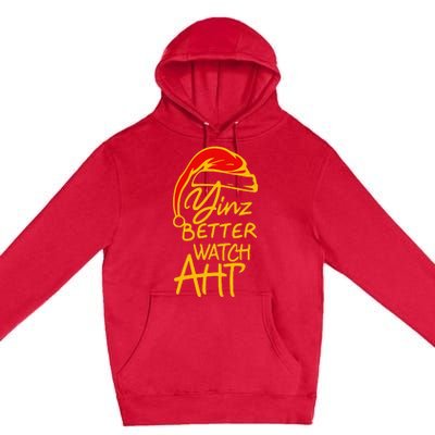 Pittsburgh Christmas 412 Yinzer Santa Yinz Better Watch Aht Premium Pullover Hoodie