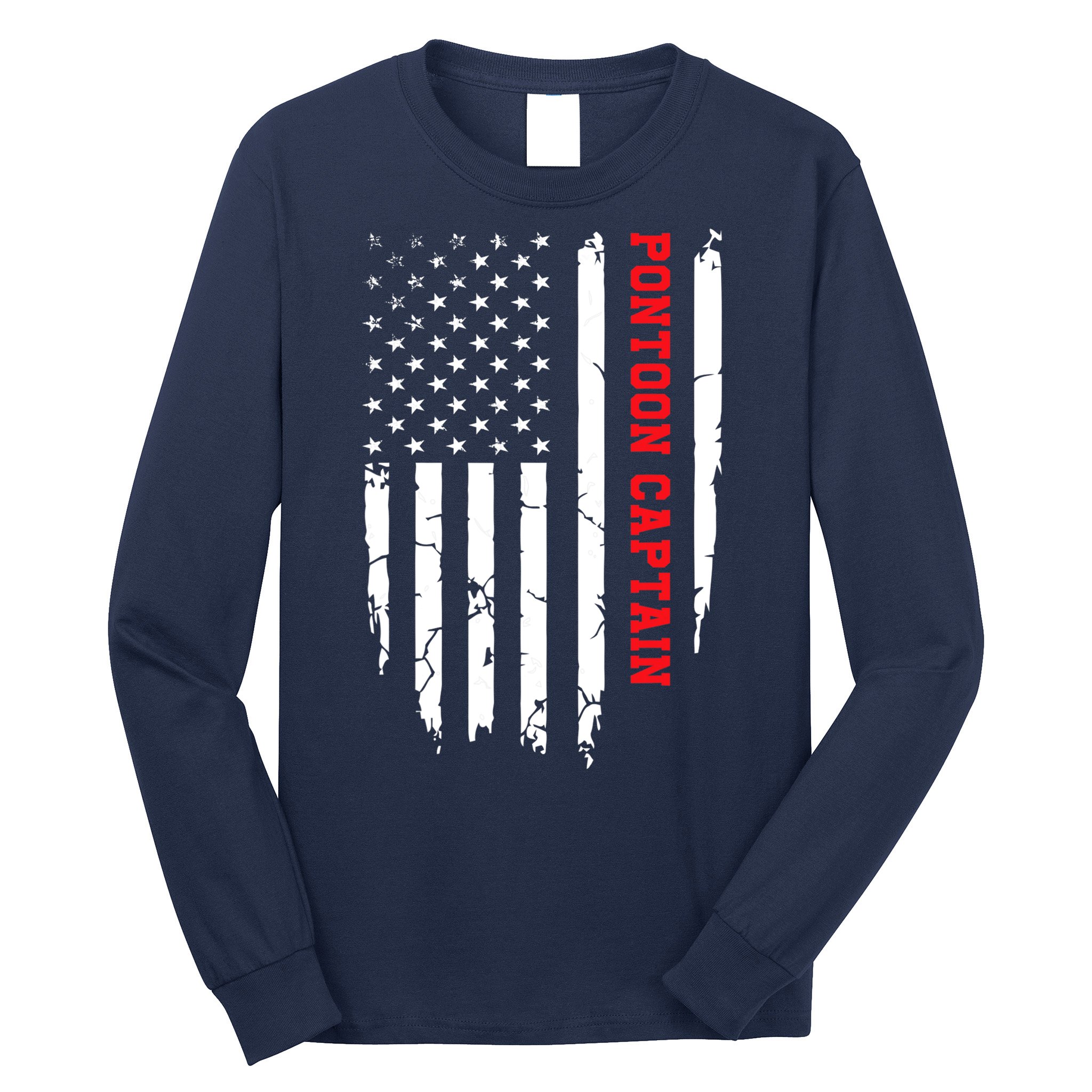 Pontoon Captain American Flag Pontooning Pontoon Boating Long Sleeve Shirt