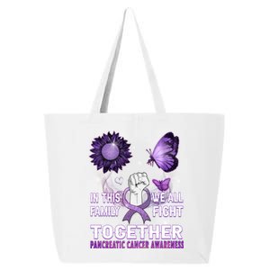 Pancreatic Cancer Awareness In This Family We Fight Together Cool Gift 25L Jumbo Tote