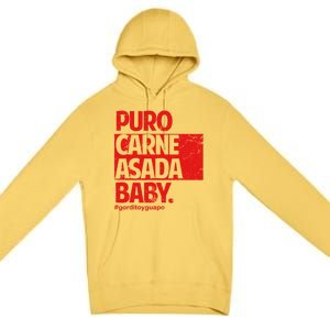 Puro Carne Asada Gorditoyguapo Premium Pullover Hoodie