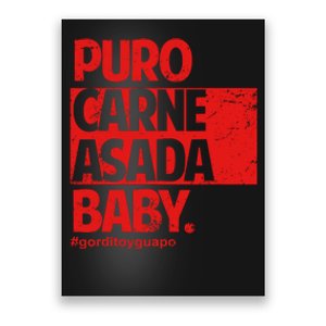 Puro Carne Asada Gorditoyguapo Poster