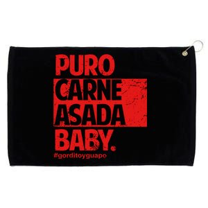 Puro Carne Asada Gorditoyguapo Grommeted Golf Towel