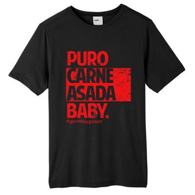 Puro Carne Asada Gorditoyguapo Tall Fusion ChromaSoft Performance T-Shirt