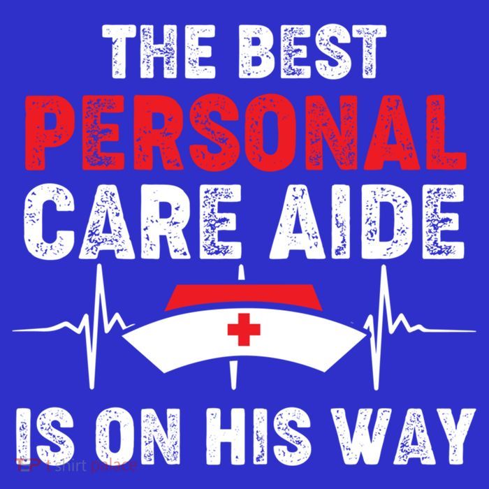 Personal Care Aide Occupational Therapy Healthcare Worker Gift Premium T-Shirt