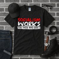 Pro Capitalism Anti Communist Funny Anti Socialism Tall T-Shirt