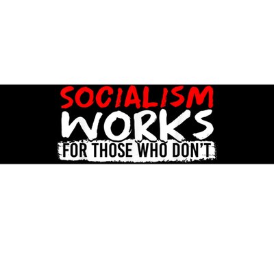 Pro Capitalism Anti Communist Funny Anti Socialism Bumper Sticker