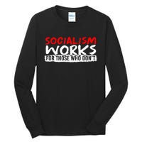 Pro Capitalism Anti Communist Funny Anti Socialism Tall Long Sleeve T-Shirt