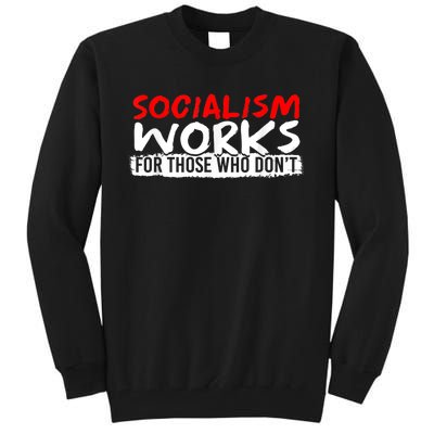 Pro Capitalism Anti Communist Funny Anti Socialism Tall Sweatshirt