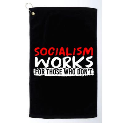 Pro Capitalism Anti Communist Funny Anti Socialism Platinum Collection Golf Towel