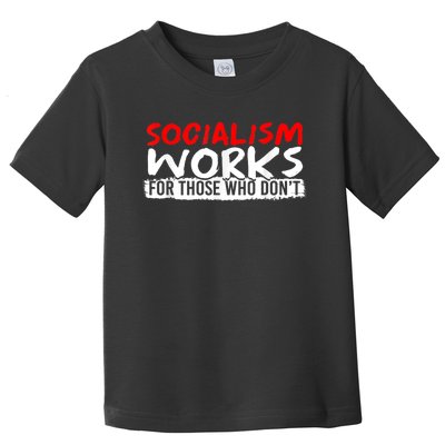 Pro Capitalism Anti Communist Funny Anti Socialism Toddler T-Shirt