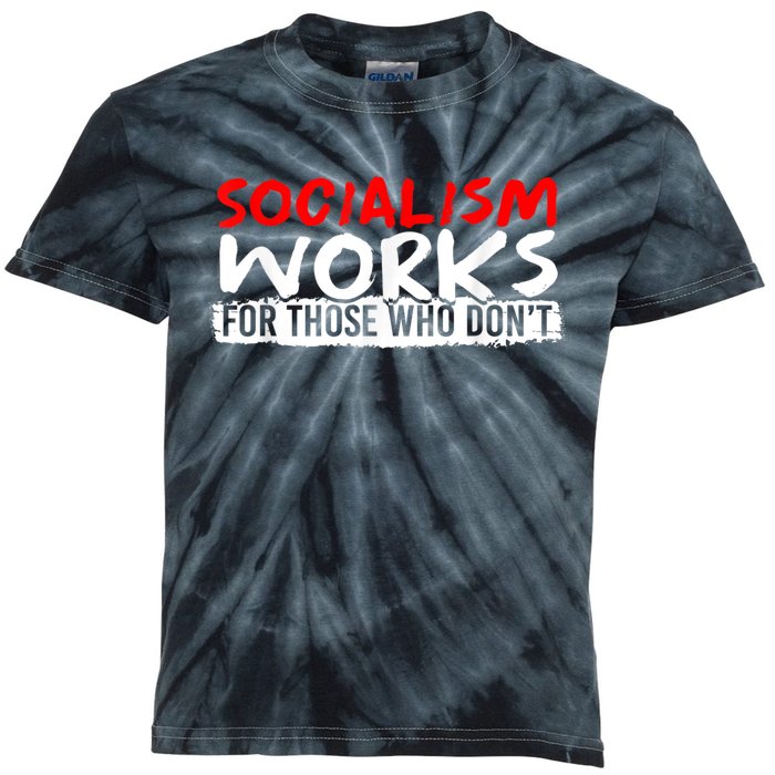 Pro Capitalism Anti Communist Funny Anti Socialism Kids Tie-Dye T-Shirt