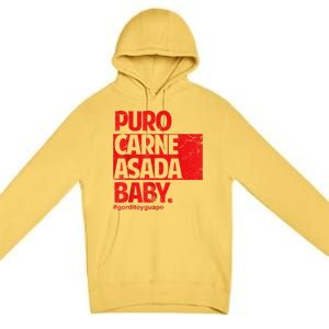 Puro Carne Asada #Gorditoyguapo Premium Pullover Hoodie