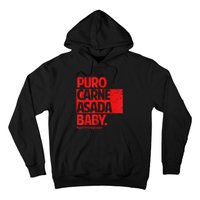 Puro Carne Asada #Gorditoyguapo Hoodie