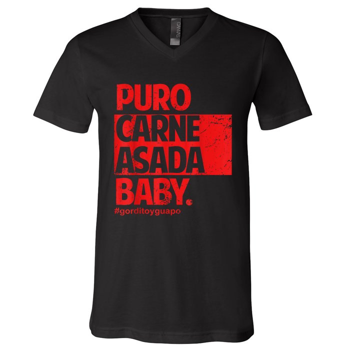 Puro Carne Asada #Gorditoyguapo V-Neck T-Shirt