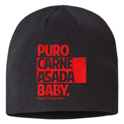 Puro Carne Asada #Gorditoyguapo Sustainable Beanie