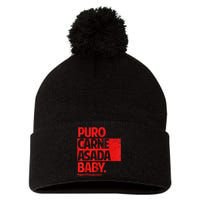 Puro Carne Asada #Gorditoyguapo Pom Pom 12in Knit Beanie