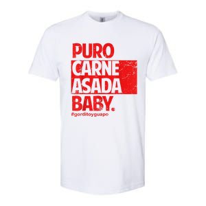 Puro Carne Asada #Gorditoyguapo Softstyle CVC T-Shirt