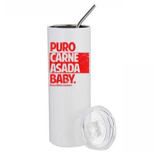 Puro Carne Asada #Gorditoyguapo Stainless Steel Tumbler