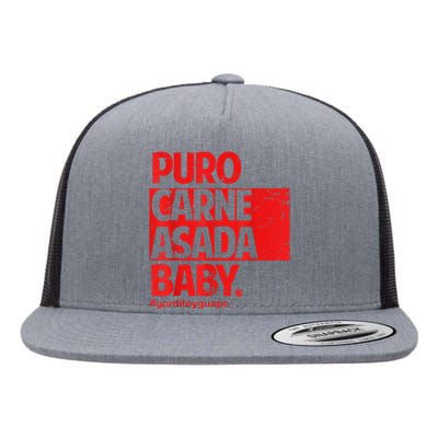 Puro Carne Asada #Gorditoyguapo Flat Bill Trucker Hat