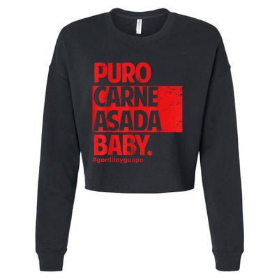 Puro Carne Asada #Gorditoyguapo Cropped Pullover Crew