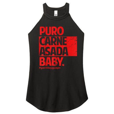 Puro Carne Asada #Gorditoyguapo Women’s Perfect Tri Rocker Tank