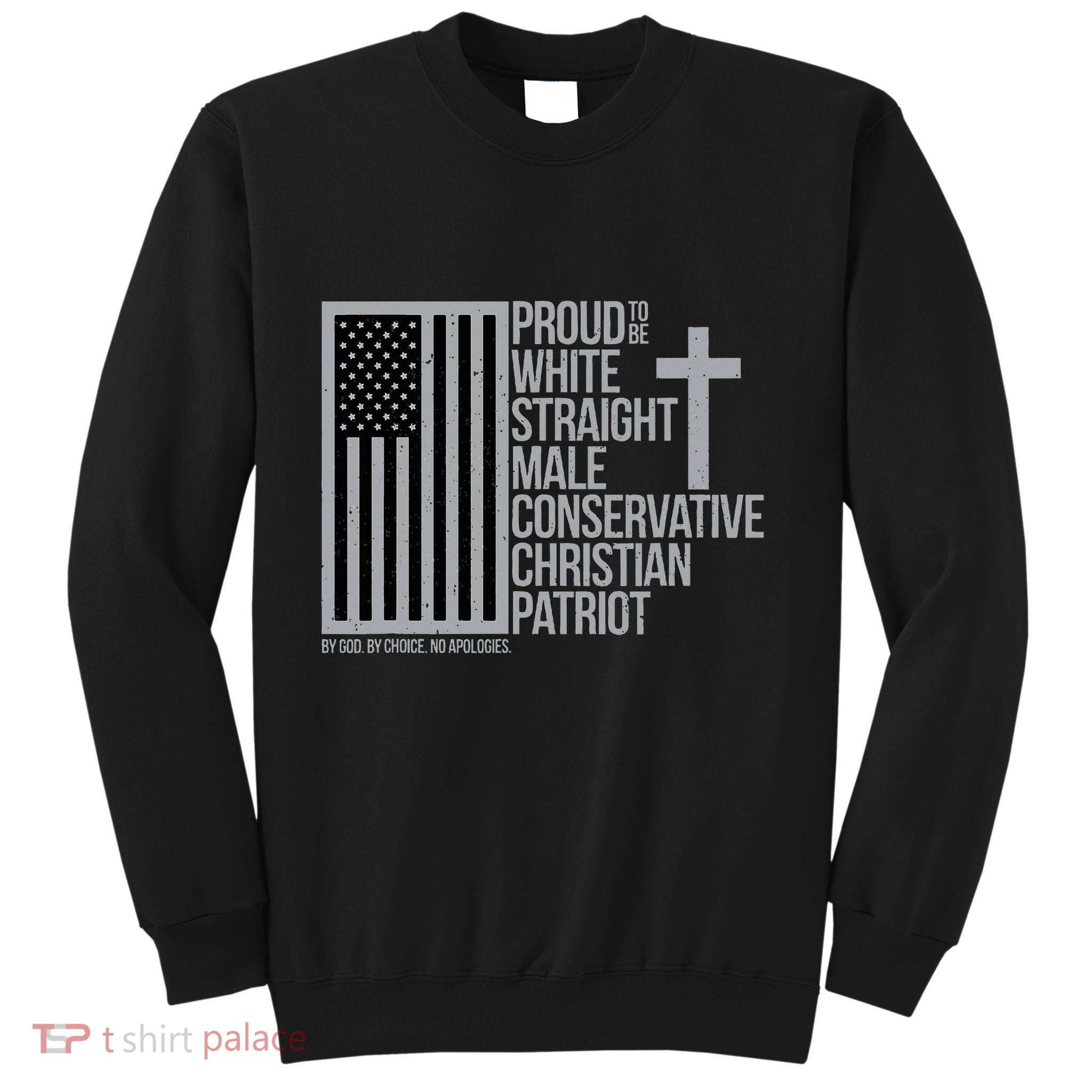 Proud Christian American Man Sweatshirt