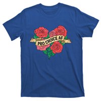 Pro Choice Af Feminist Roses Heart Feminism Great Gift T-Shirt