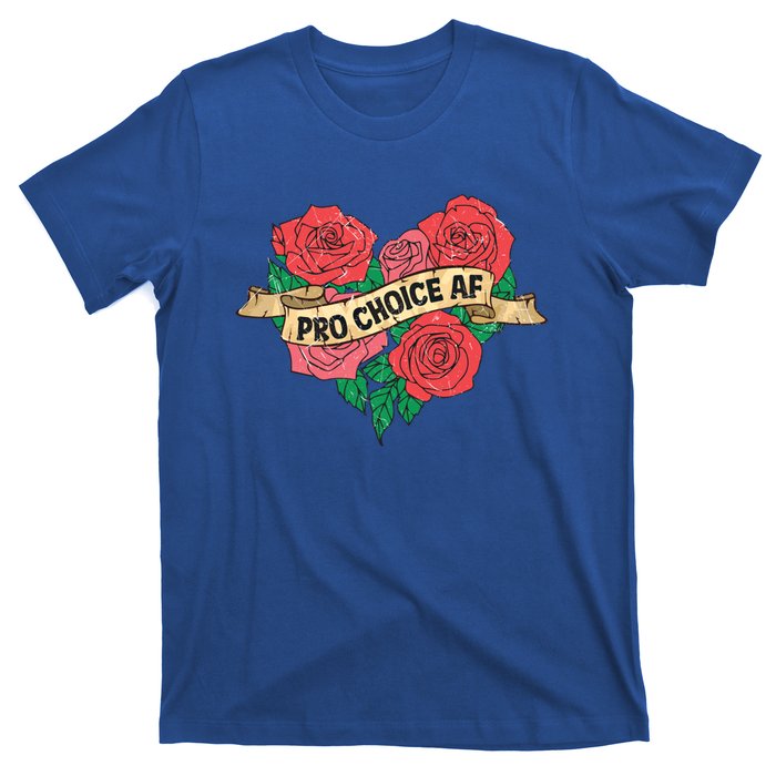 Pro Choice Af Feminist Roses Heart Feminism Great Gift T-Shirt