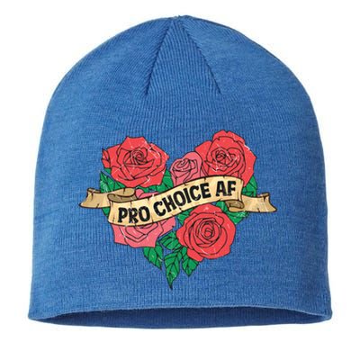 Pro Choice Af Feminist Roses Heart Feminism Great Gift Sustainable Beanie