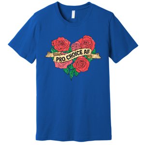 Pro Choice Af Feminist Roses Heart Feminism Great Gift Premium T-Shirt