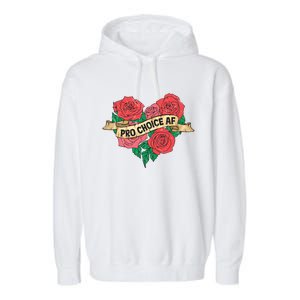 Pro Choice Af Feminist Roses Heart Feminism Great Gift Garment-Dyed Fleece Hoodie