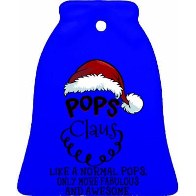 Pops Claus Awesome Happy New Santa Claus Christmas Gift Ceramic Bell Ornament