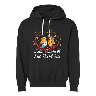 Please Choose A Seat Not A Side Wedding Party Pun Garment-Dyed Fleece Hoodie