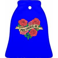 Pro Choice Af Roses Tattoo 'S Rights Radical Feminist Funny Gift Ceramic Bell Ornament